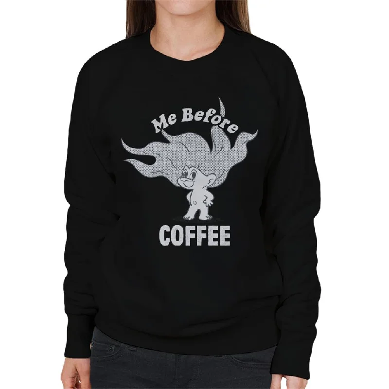 long-sleeve athletic hoodieTrolls Me Before Coffee Women's Sweatshirt