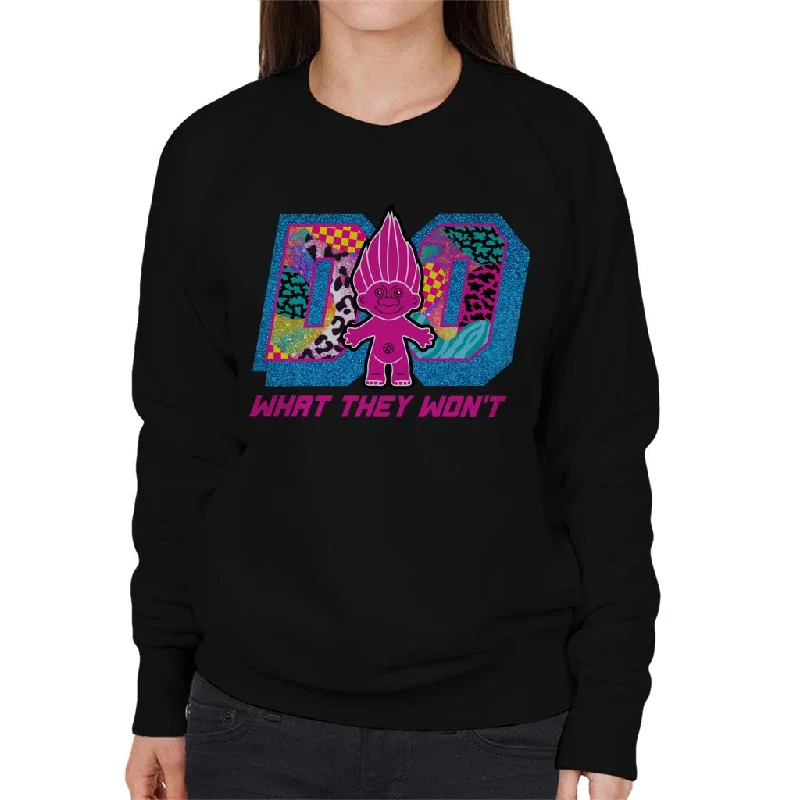 minimaTrolls Do What They Wont Cosmic Shine Women's Sweatshirt