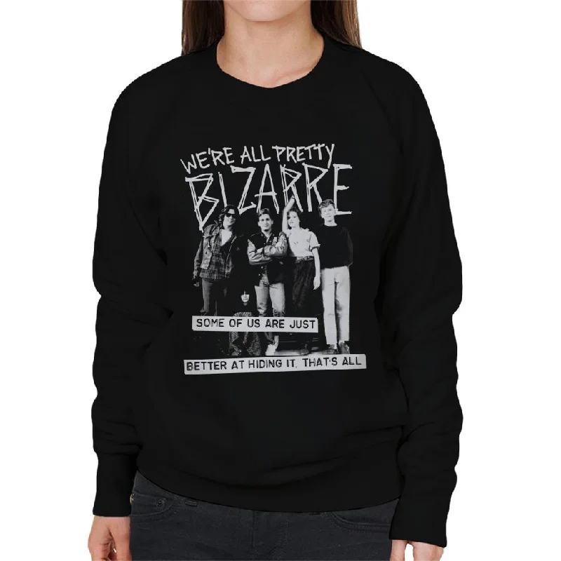 chic active hoodieThe Breakfast Club We Are All Pretty Bizarre Women's Sweatshirt