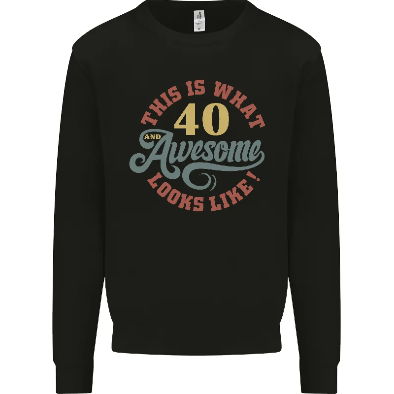 fashionable fitness sweatshirt40th Birthday 40 Year Old Awesome Looks Like Mens Sweatshirt Jumper