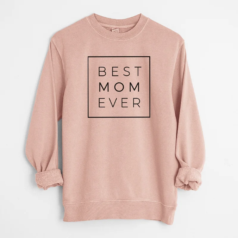 long-sleeve athletic hoodieBest Mom Ever Boxed - Unisex Pigment Dyed Crew Sweatshirt